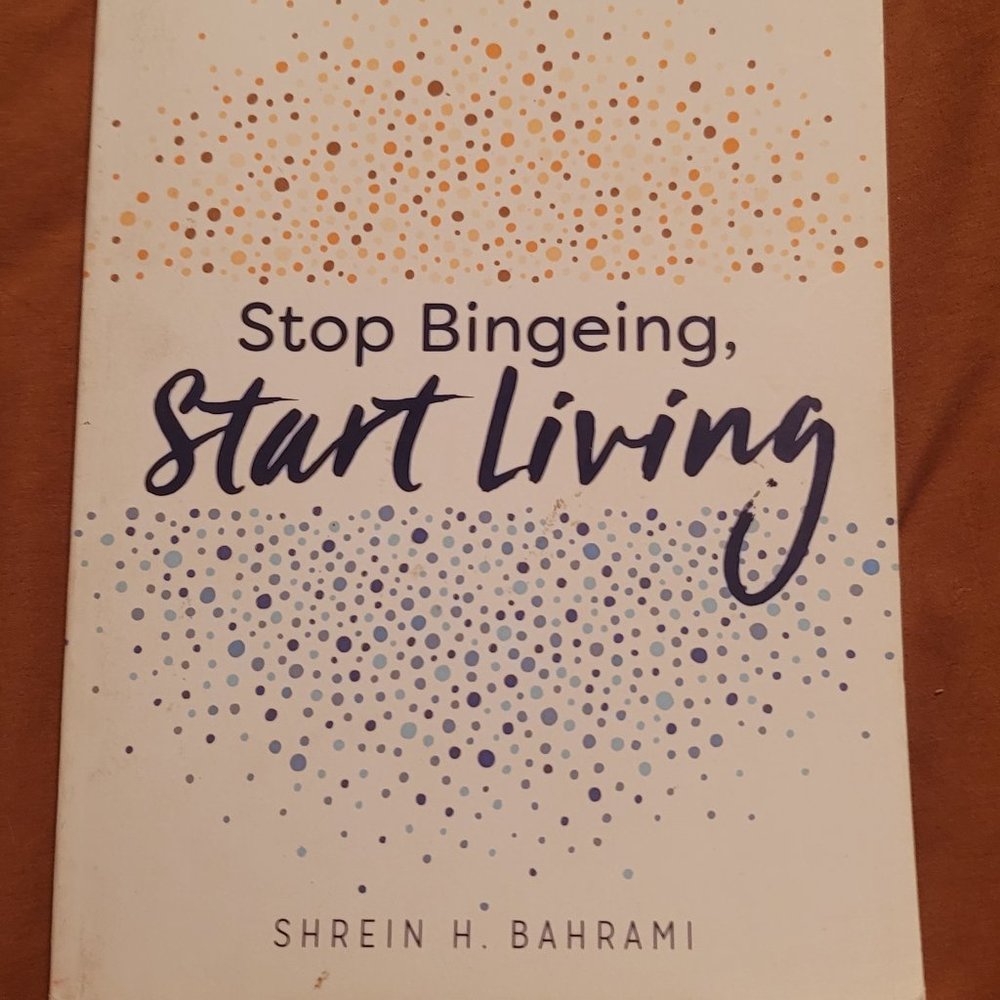 Stop Bingeing, Start Living Book
